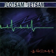 Flotsam and Jetsam - High