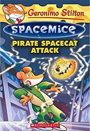 Pirate Spacecat Attack (Geronimo Stilton)