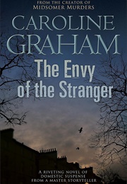 The Envy of the Stranger (Caroline Graham)