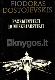 Pažemintieji Ir Nuskriaustieji (Fiodoras Dostojevskis)
