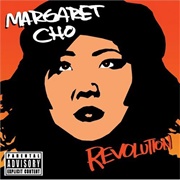 Margaret Cho - Revolution