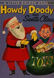 Howdy Doody and Santa Claus (LGB)