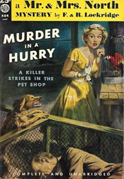 Murder in a Hurry (Frances &amp; Richard Lockridge)