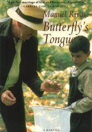 Butterfly's Tongue (Manuel Rivas)