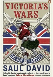 Victoria's Wars (Saul David)