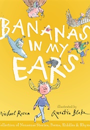 Bananas in My Ears (Michael Rosen)