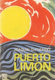 Puerto Limón (Joaquín Gutierrez)