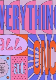 Everything, All at Once (Ultimo Press)