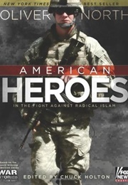 American Heroes: In the Fight Against Radical Islam (Oliver North)