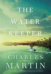 The Water Keeper (Charles Martin)
