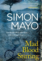 Mad Blood Stirring (Simon Mayo)