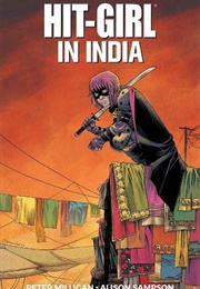 Hit-Girl in India (Peter Milligan)