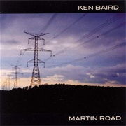 Ken Baird - Martin Road