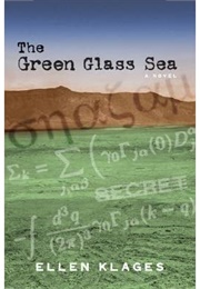 The Green Glass Sea (Ellen Klages)