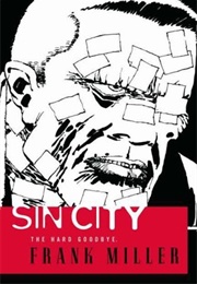 Sin City: The Hard Goodbye (Frank Miller)