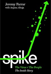 Spike: The Virus V the People (Jeremy Farrar)
