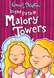 In the Fifth at Malory Towers (Enid Blyton)