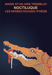 Noctiluque (Marie St-Hilaire-Tremblay)