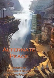 Alternate Peace (Silver & Palmatier)