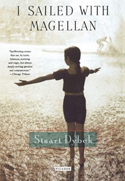 I Sailed With Magellan (Stuart Dybek)