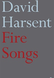 Fire Songs (David Harsent)