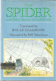 The Spider and Other Stories (Carl Ewald/ Eva Le Gallienne (Tr.))