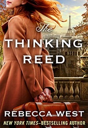 The Thinking Reed (Rebecca West)
