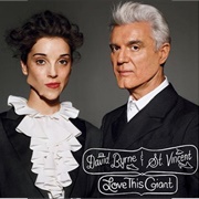 Love This Giant (St. Vincent & David Byrne, 2012)