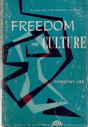 Freedom and Culture (Dorothy Lee)