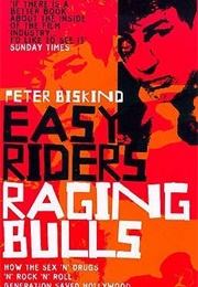 Easy Riders Raging Bulls (Peter Biskind)