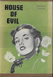 House of Evil (Miriam Lynch)