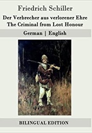 The Criminal From Lost Honour (Friedrich Schiller)