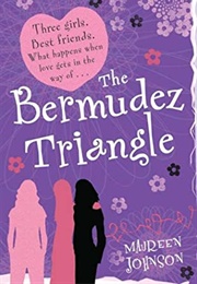 The Bermudez Triangle (Maureen Johnson)