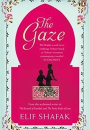The Gaze (Elif Shafak)