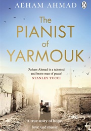 The Pianist of Yarmouk (Aeham Ahmad)