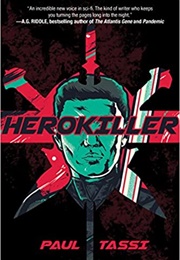 Herokiller: A Novel (Paul Tassi)