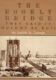 The Brooklyn Bridge: They Said It Couldn't Be Built (Judith St. George)