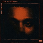 My Dear Melancholy (The Weeknd, 2018)