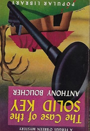 The Case of the Solid Key (Anthony Boucher)