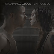 Closer - Nick Jonas Ft. Tove Lo