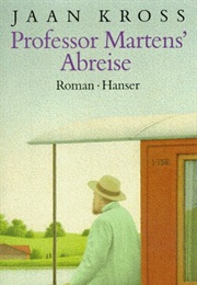 Professor Martens' Departure (Jaan Kross)