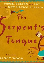 The Serpent's Tongue (Nancy Wood)