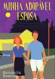 Minha Adorável Esposa (Samantha Downing)