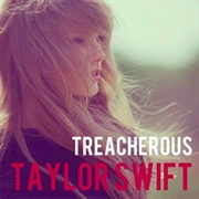 Treacherous - Taylor Swift
