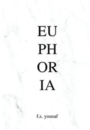 Euphoria (F.S. Yousaf)