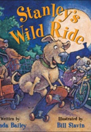 Stanley's Wild Ride (Linda Bailey)