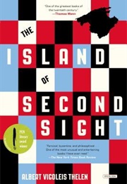 The Island of Second Sight (Albert Vigoleis Thelen)