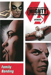 Mighty Avengers Volume 2: Family Bonding (Al Ewing)
