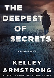 The Deepest of Secrets (Kelley Armstrong)