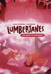 Lumberjanes: The Shape of Friendship (Lilah Sturges)